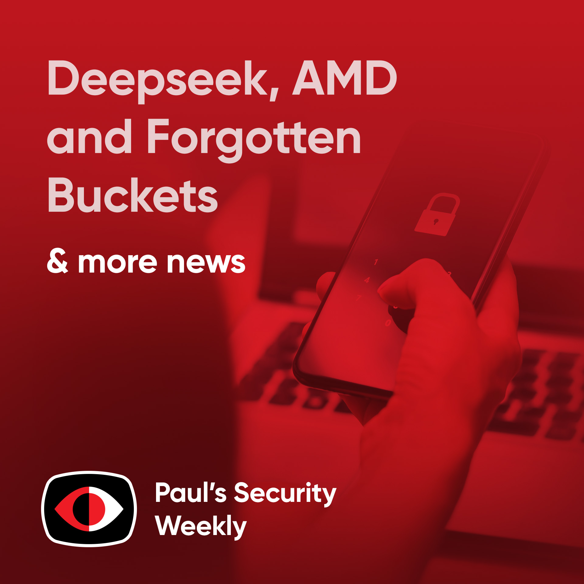 cover of episode Deepseek, AMD, and Forgotten Buckets - PSW #860