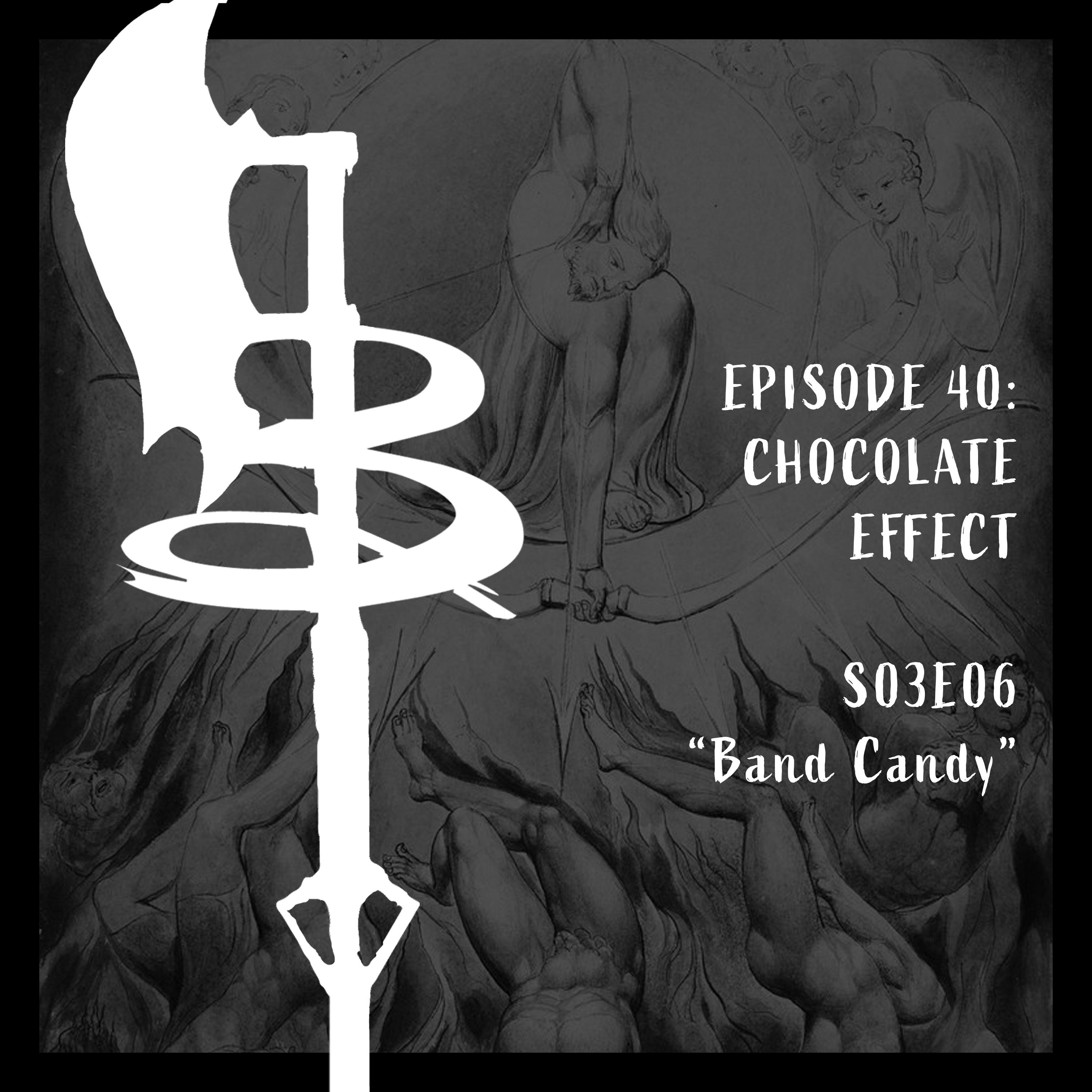 Buffy Boys 040 - Chocolate Effect (S03E06)
