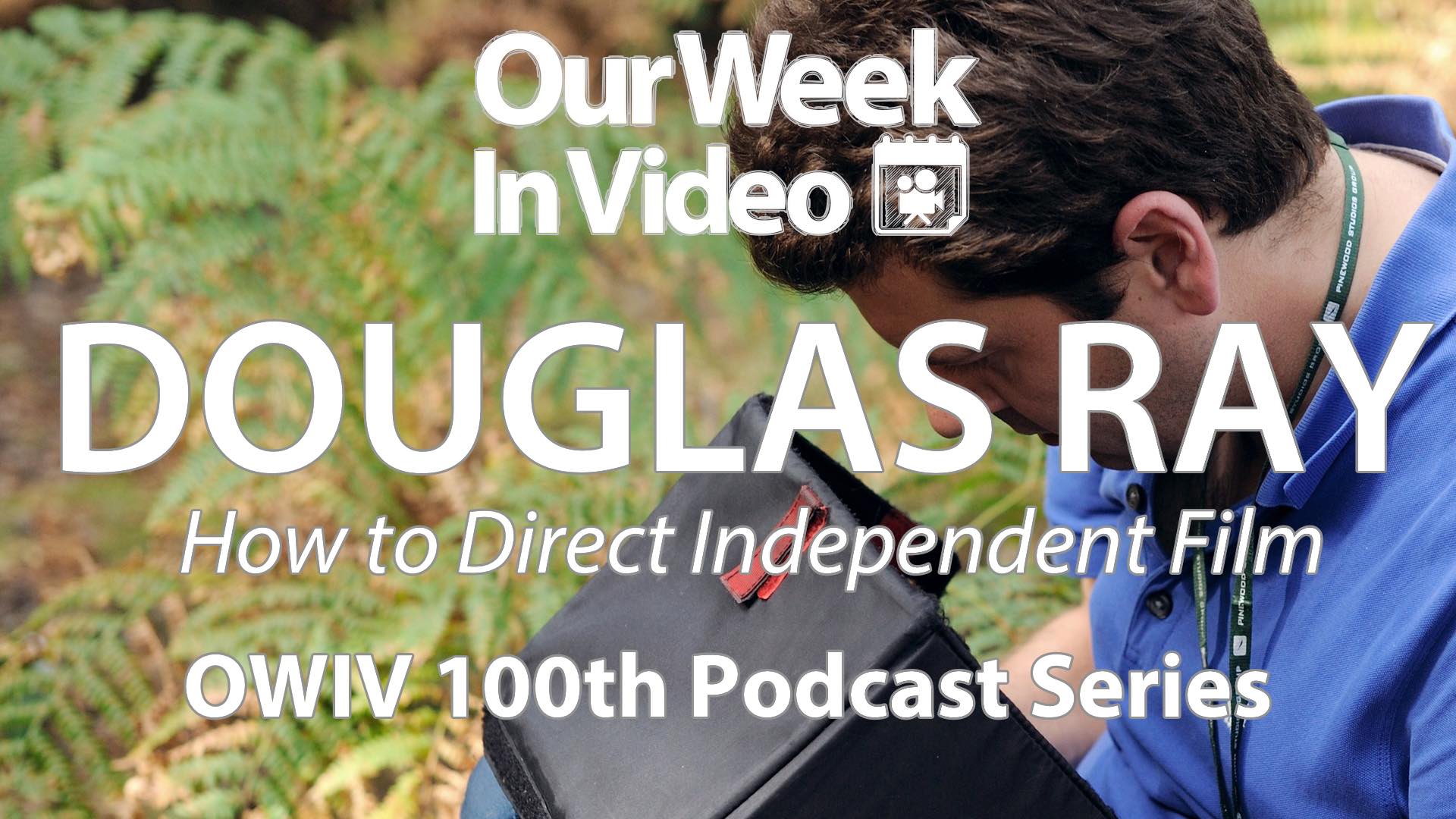 100th Podcast Series - Douglas Ray