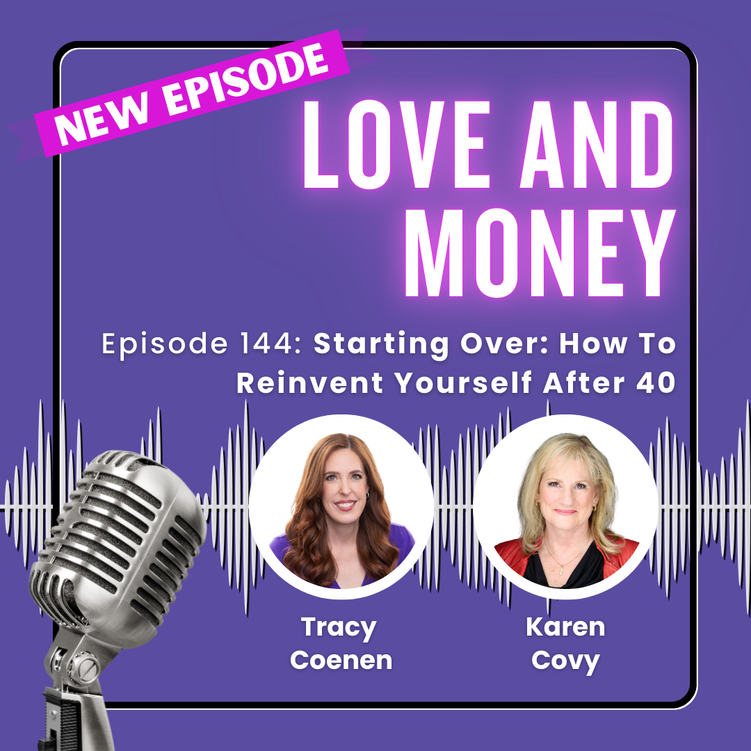 Starting Over: How To Reinvent Yourself After 40 with Karen Covy