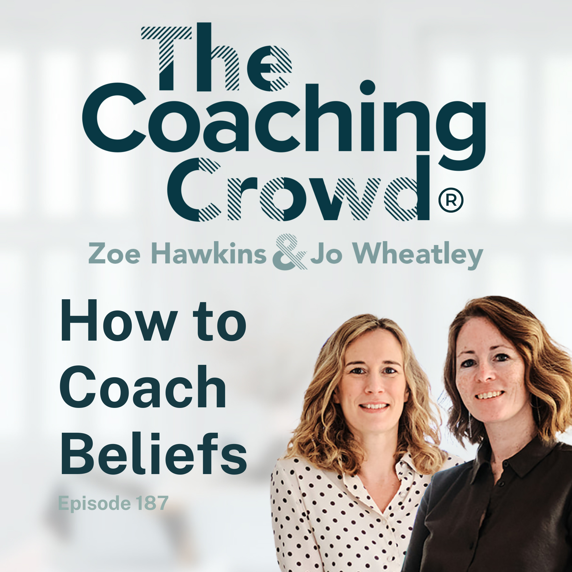 187 How to Coach Beliefs