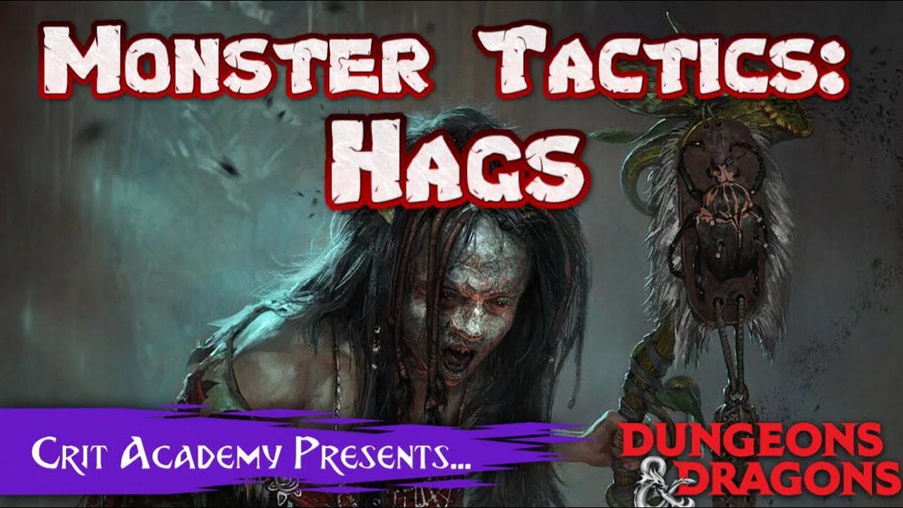 Monster Tactics: Hags