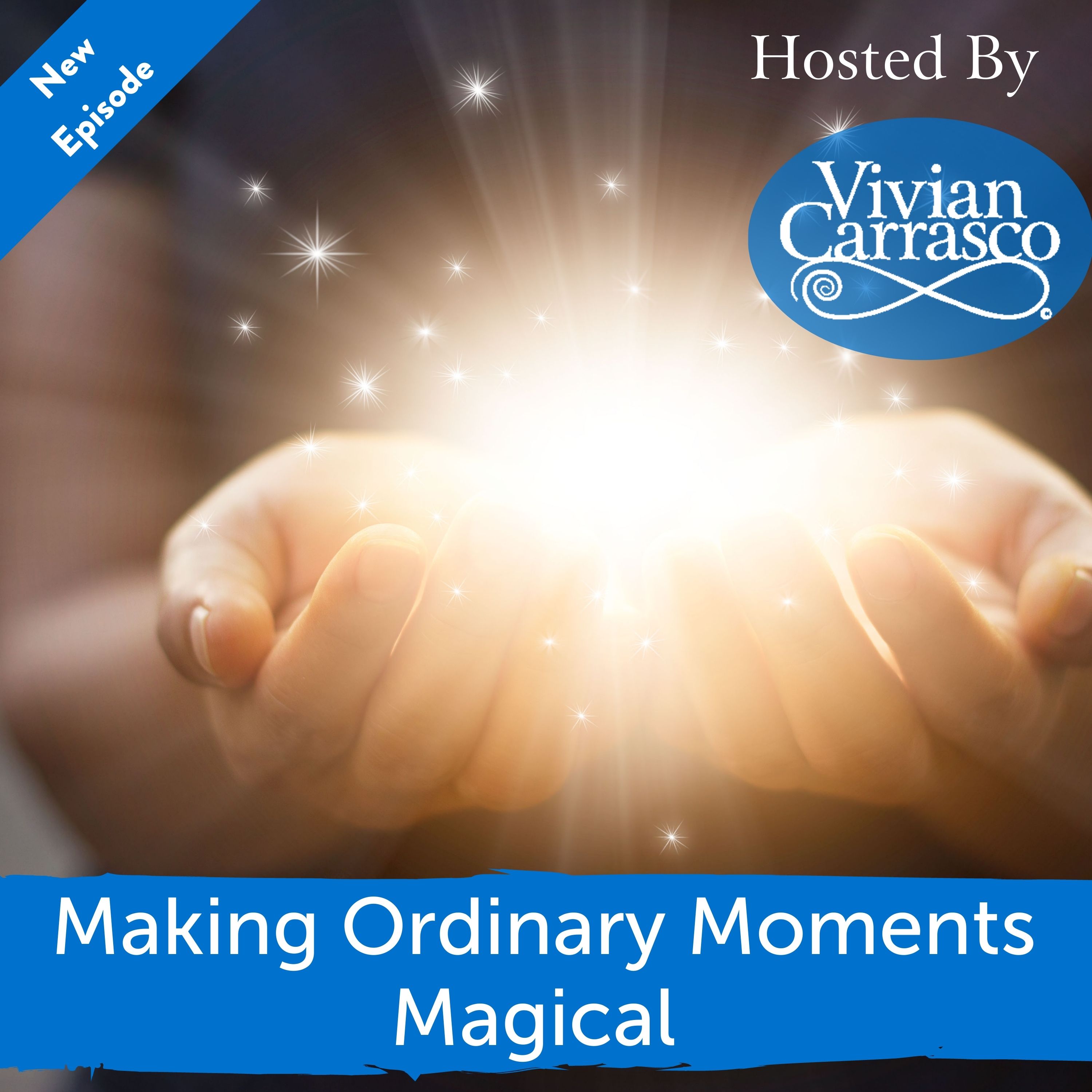 Making Ordinary Moments Magical with Sarah Dietman