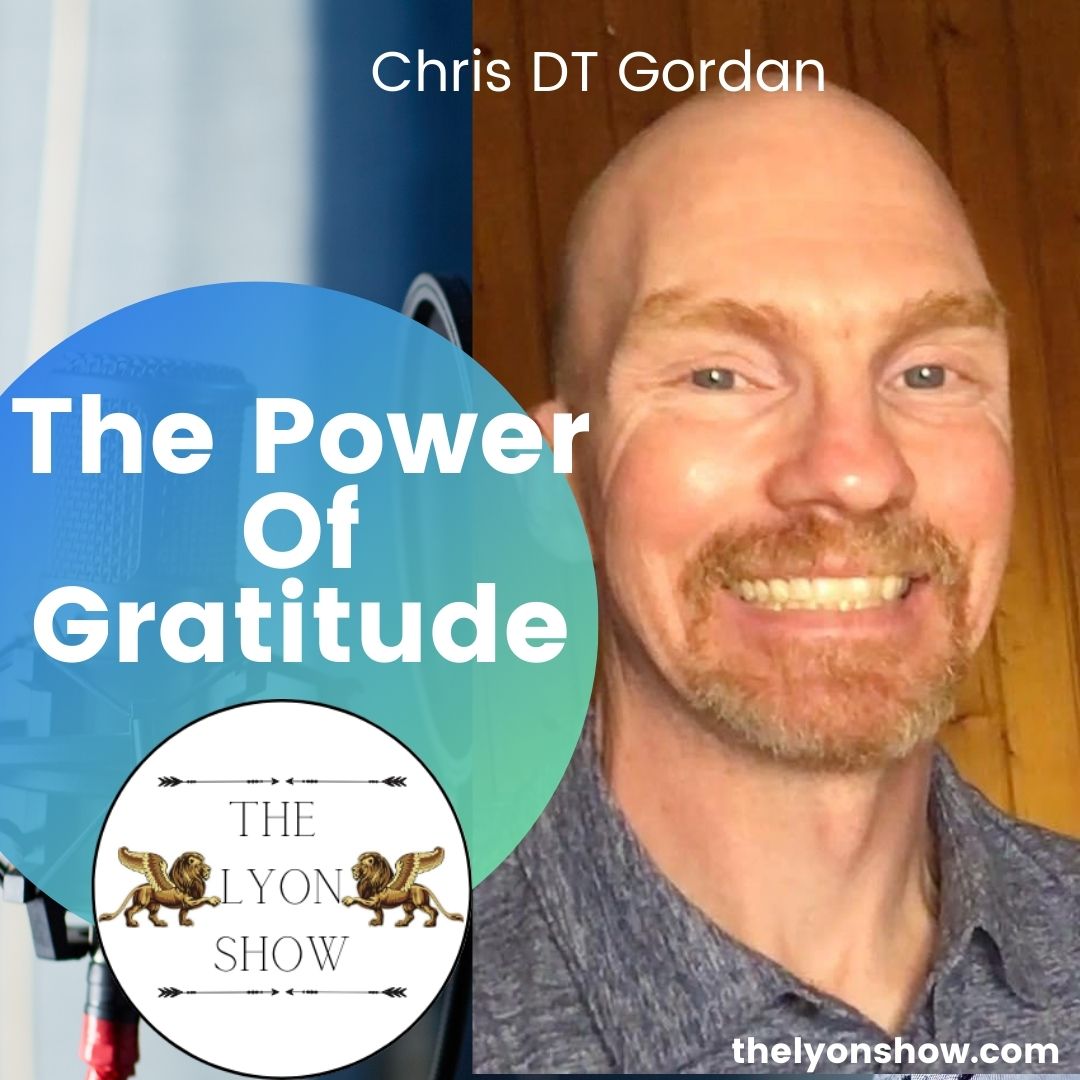 Gratitude with Chris DT Gordon