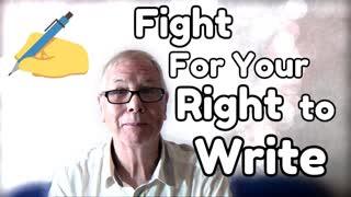 Fight For Your Right to Write - WritersLife.org