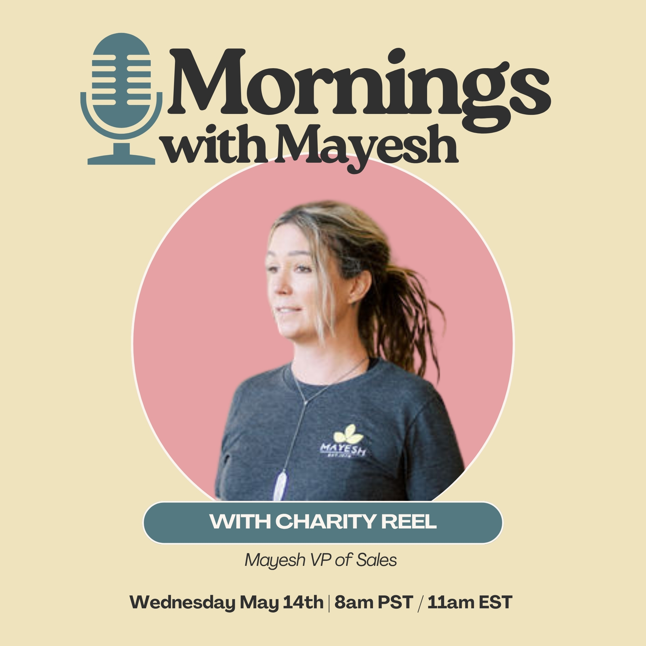 Mornings with Mayesh
