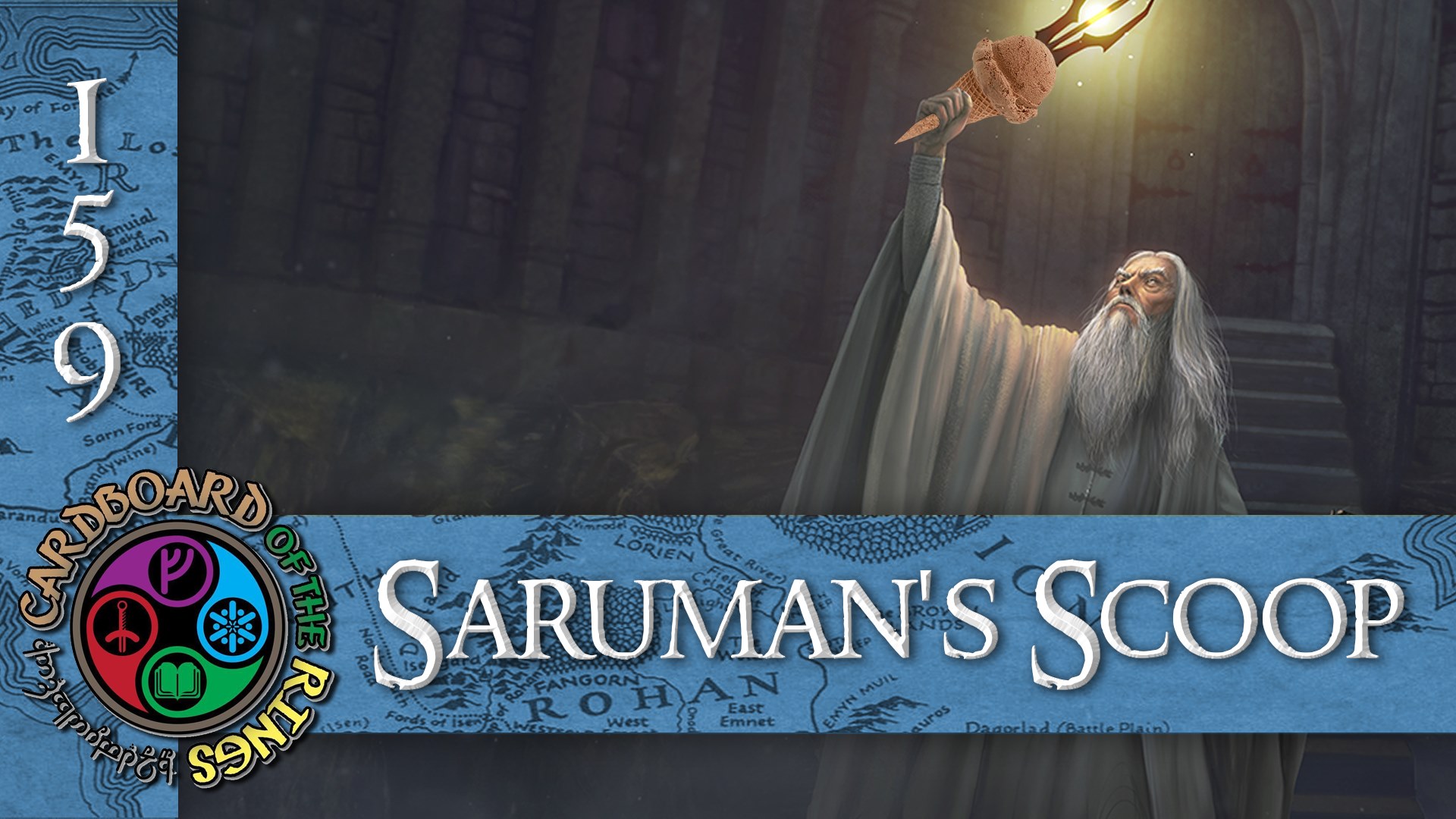 Episode 159: Saruman's Scoop