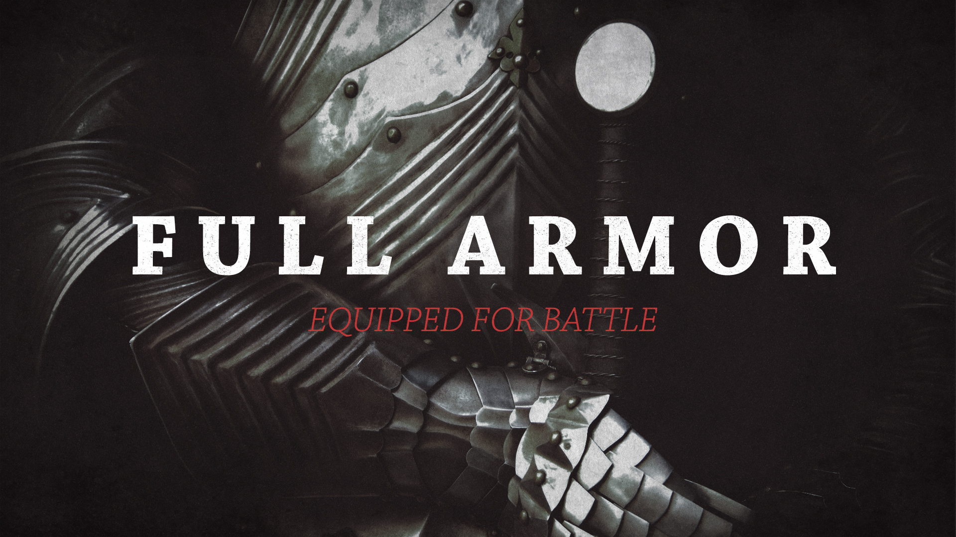 Full Armor: Equipped for Battle, Week 4 episode artwork