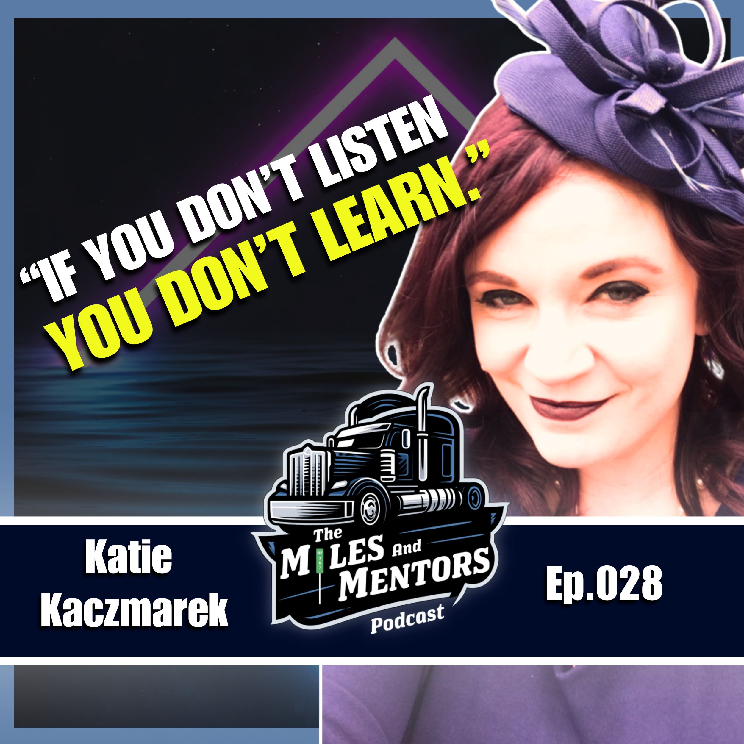 The Miles and Mentors Trucking Podcast