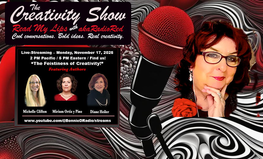 The Creativity Show: The Feistiness of Creativity! The Creativity Show: The Feistiness of Creativity!