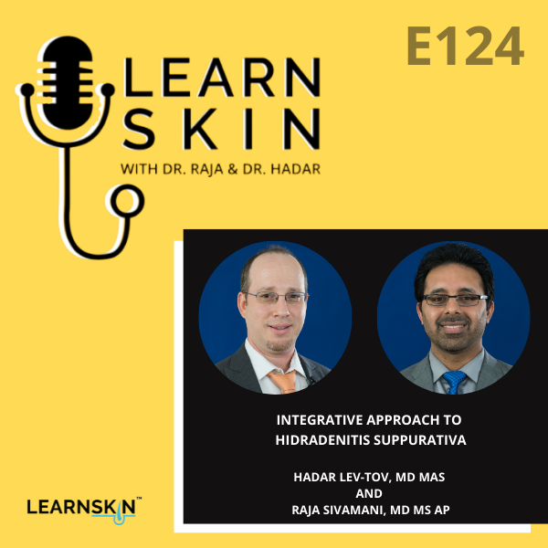 Learn Skin with Dr. Raja and Dr. Hadar