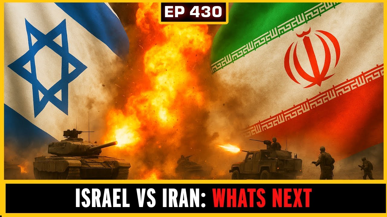 EP 430: Israel vs Iran:  Iran Responds, Israel is now targeting Iran Gas Fields