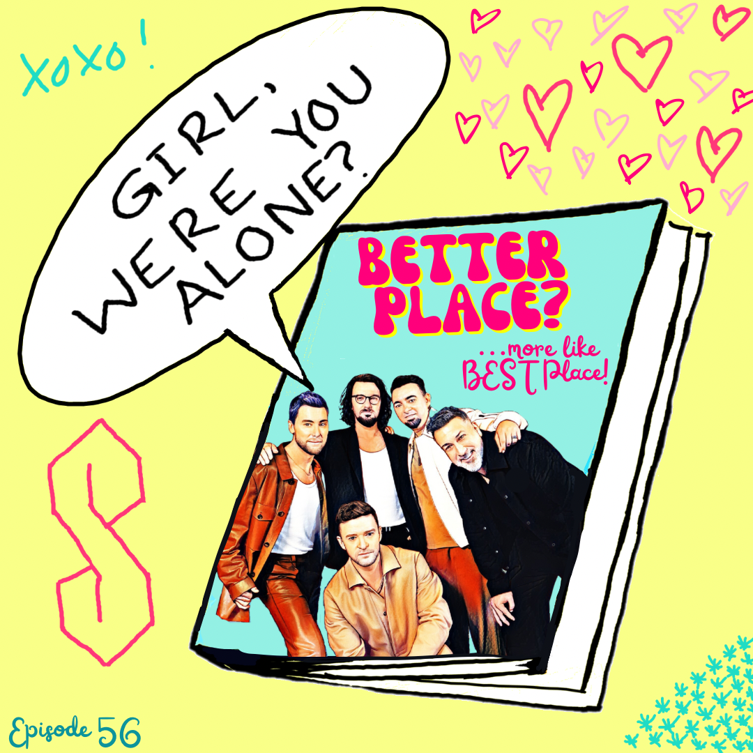 Girl Were You Alone? An *NSYNC Podcast