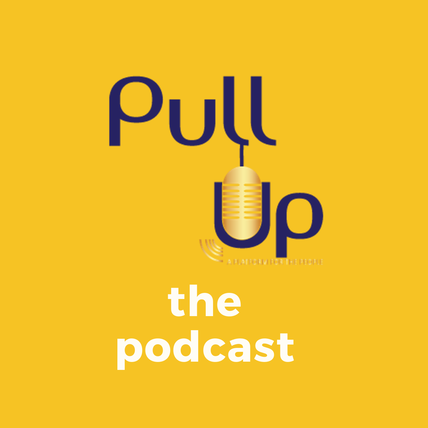Pull Up the Podcast
