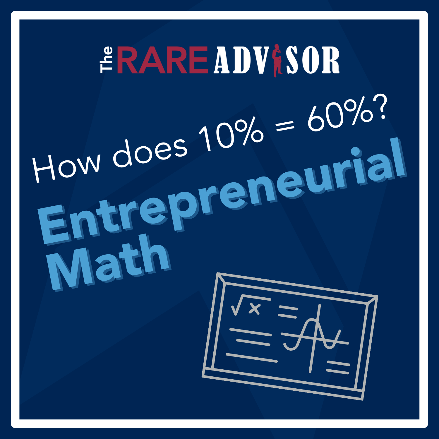 The RARE Advisor