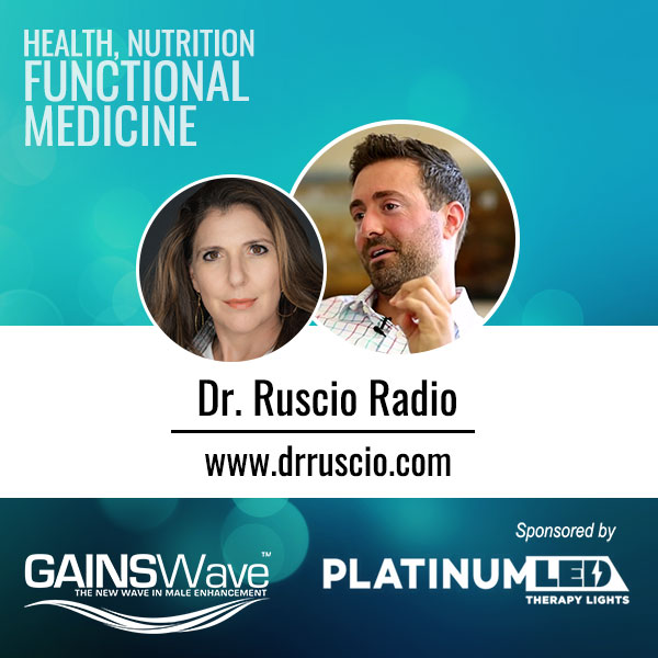 Dr. Ruscio Radio, DC: Health, Nutrition and Functional Healthcare
