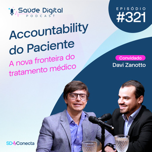 SD321- Accountability do Paciente: A Nova Fronteira do Tratamento Médico