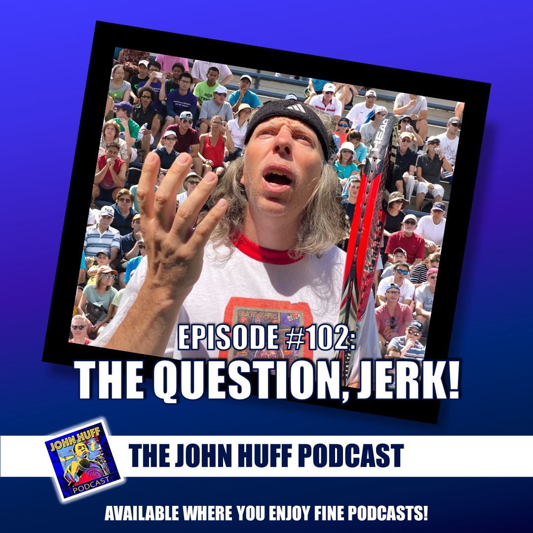 Episode #102: The Question, Jerk!