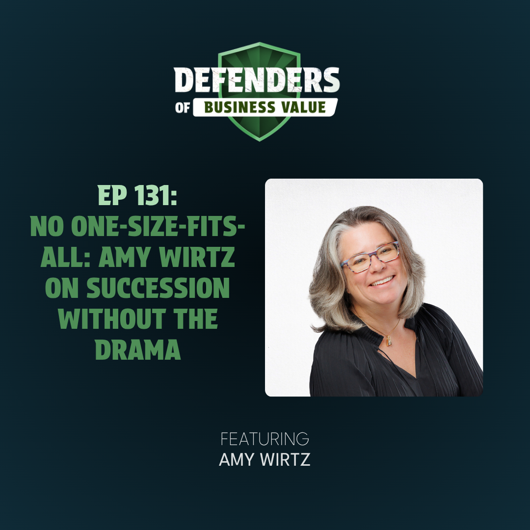 EP 131: No One-Size-Fits-All: Amy Wirtz on Succession Without the Drama