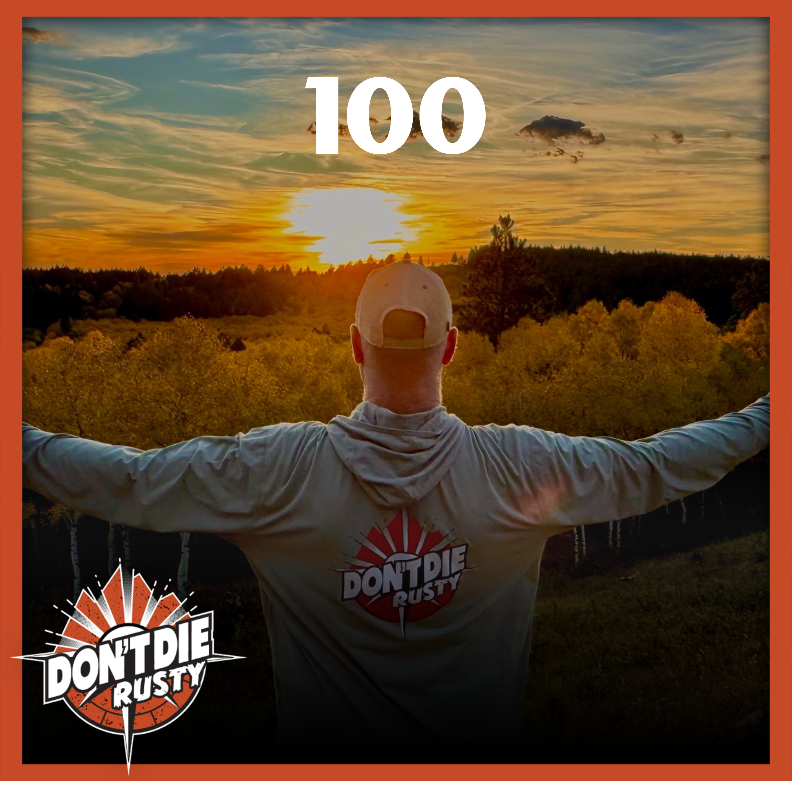 Don\'t Die Rusty Podcast