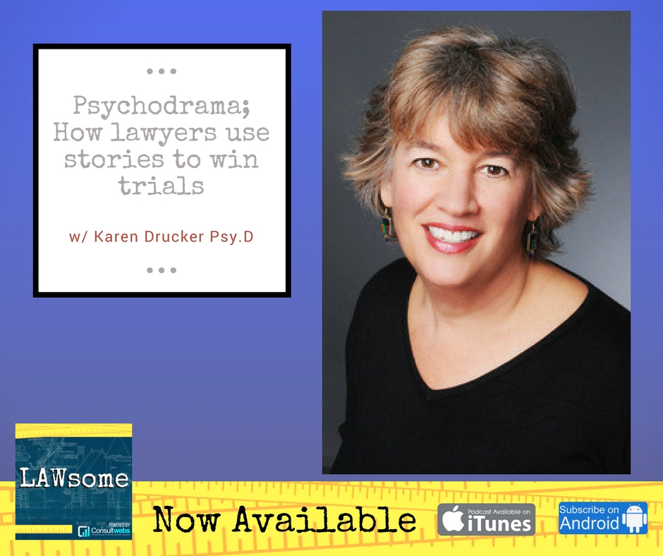 Psychodrama - How Lawyers Tell Stories and Win Trials