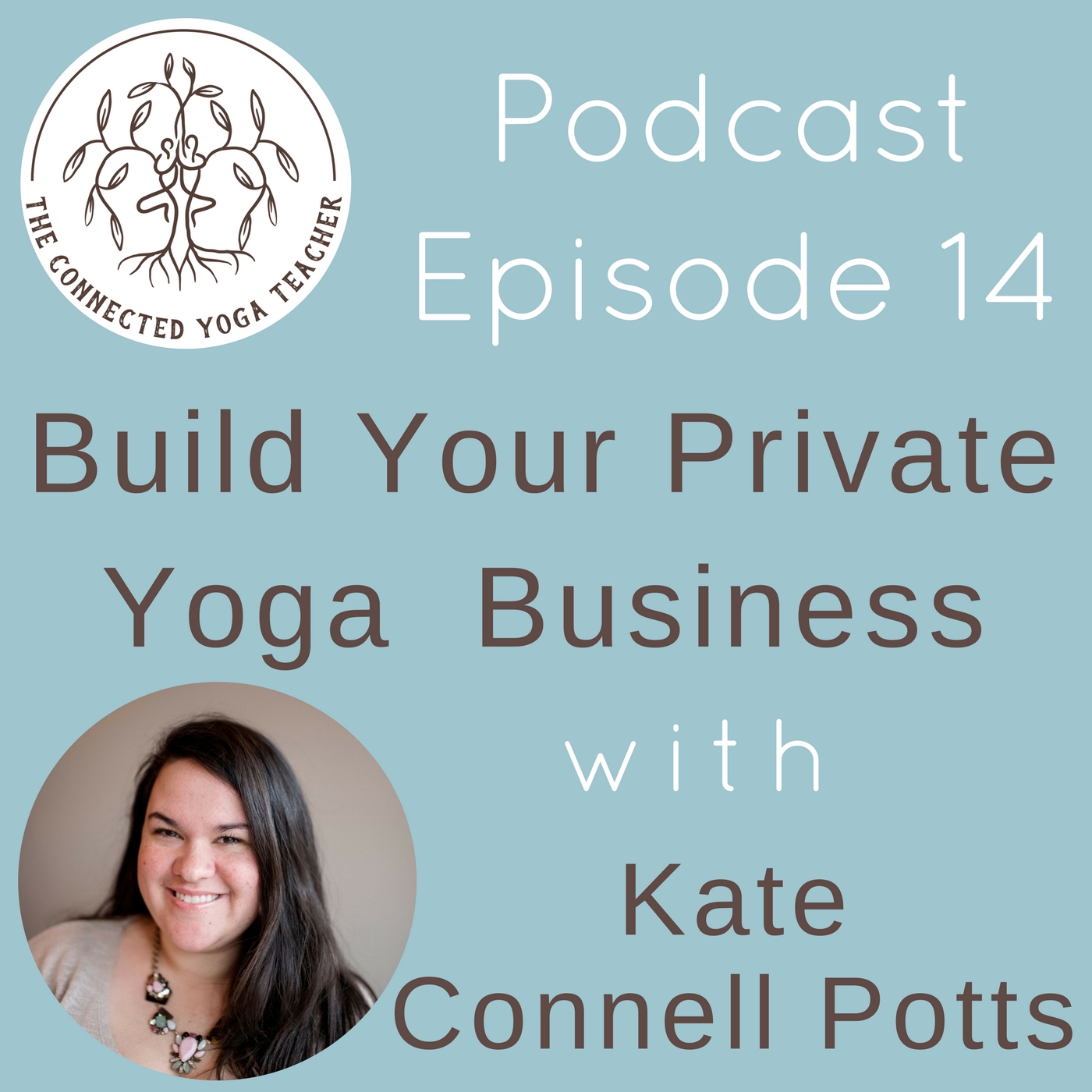 The Connected Yoga Teacher Podcast