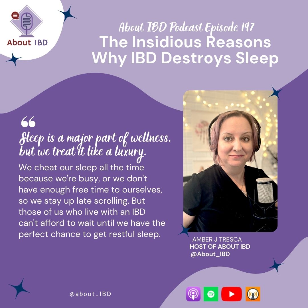 The Insidious Reasons Why IBD Destroys Sleep