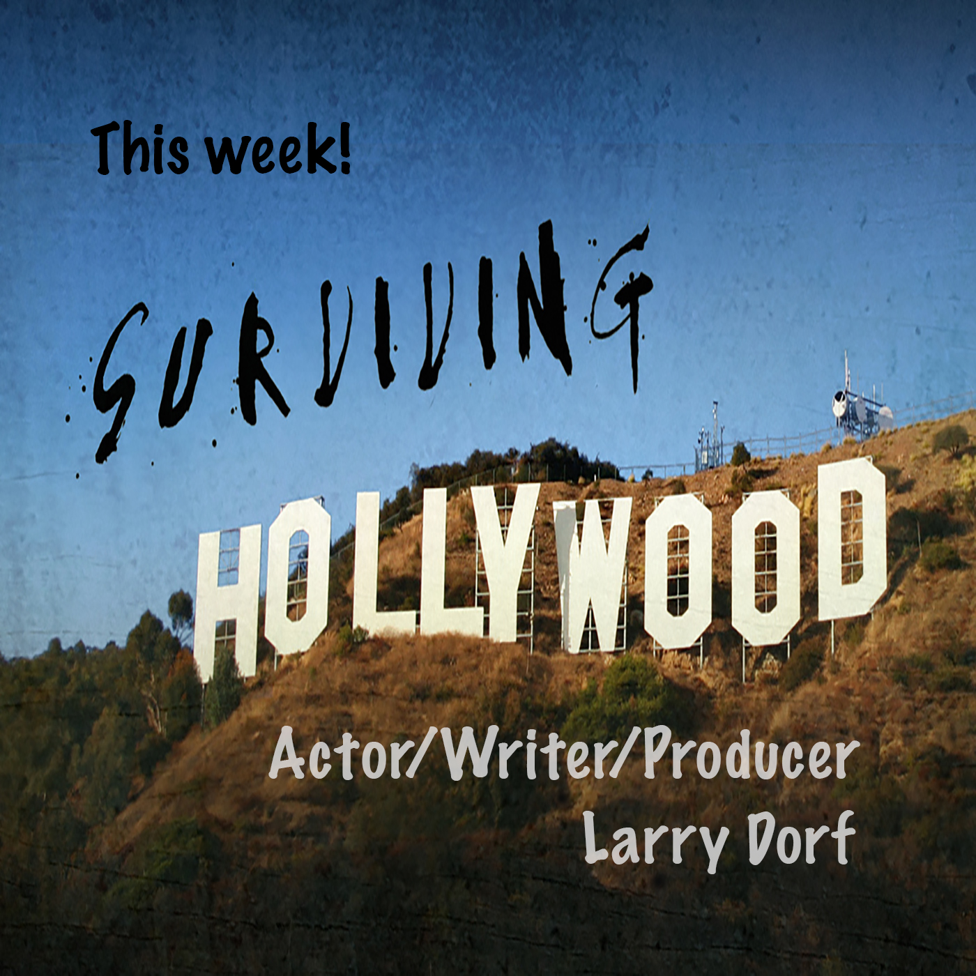 Surviving Hollywood