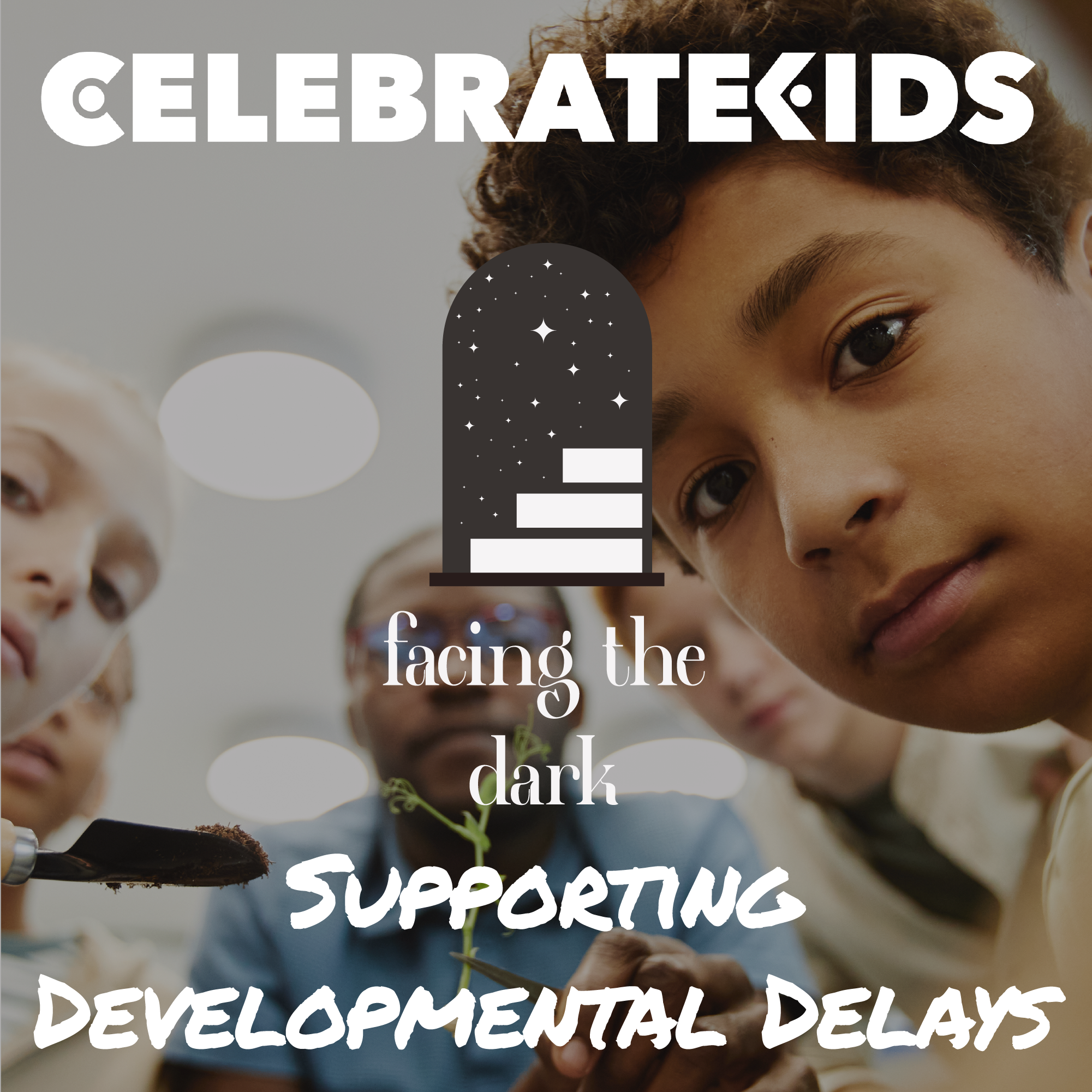 Navigating Developmental Delays: Insights from Dr. Kathy Koch