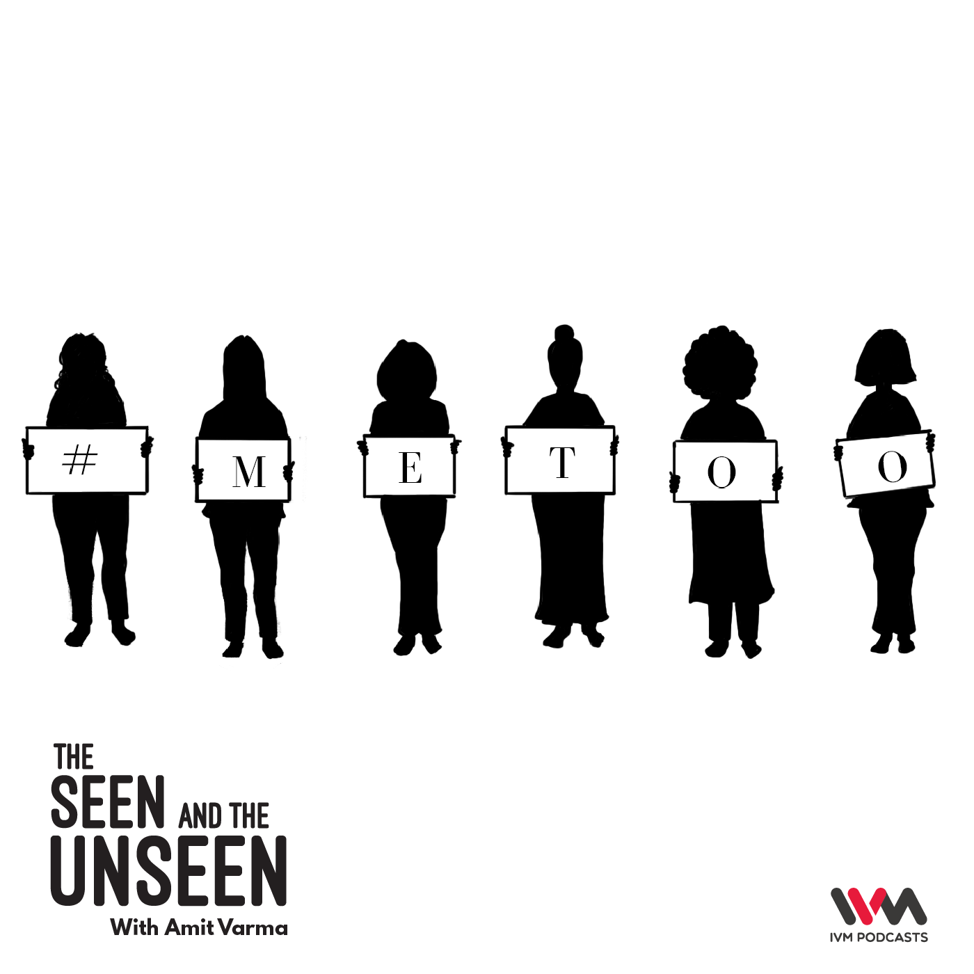 The Seen and the Unseen - hosted by Amit Varma