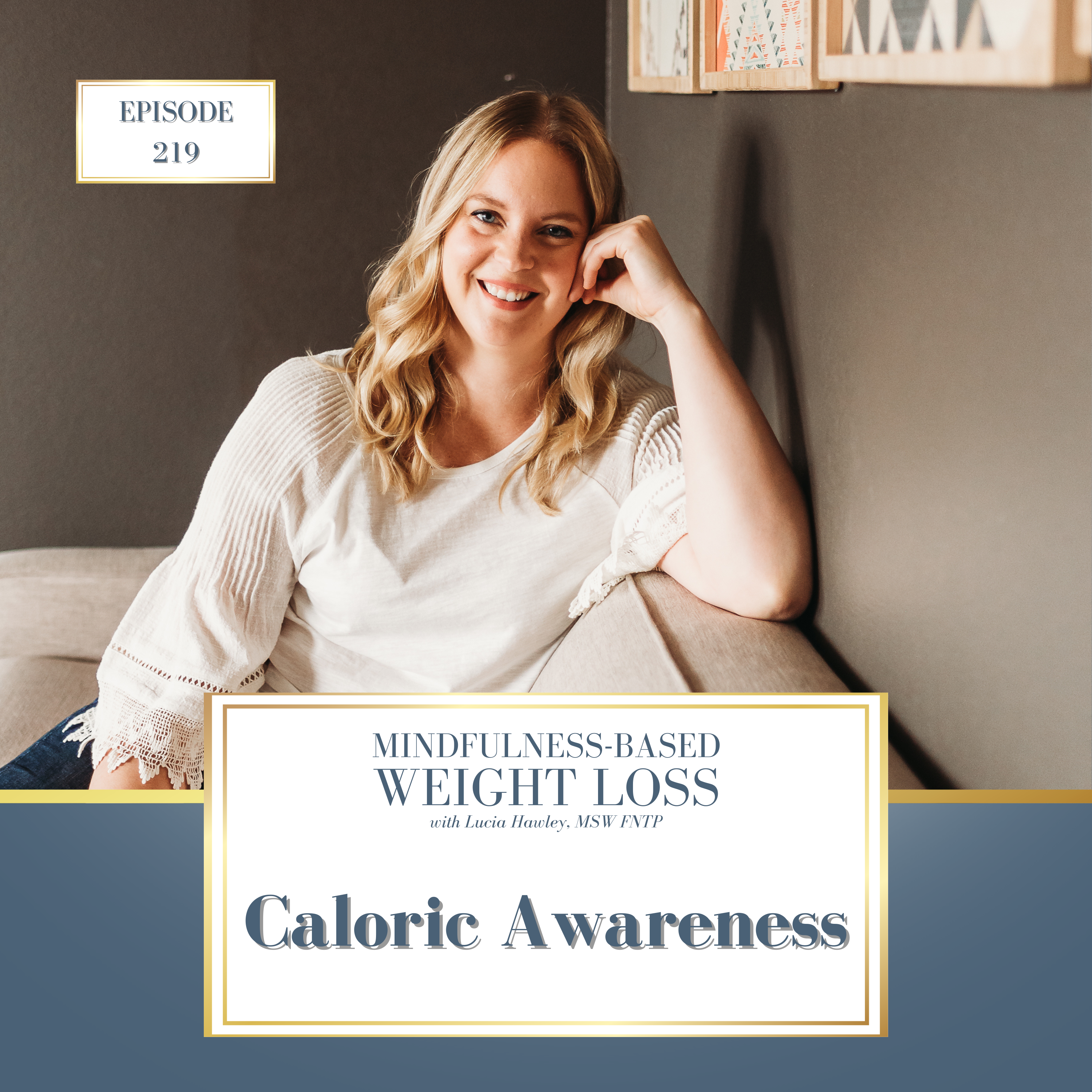 219. Caloric Awareness