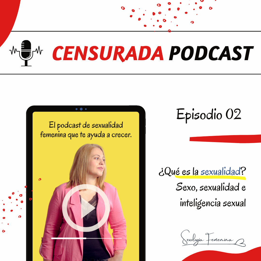 El podcast de sexualidad femenina