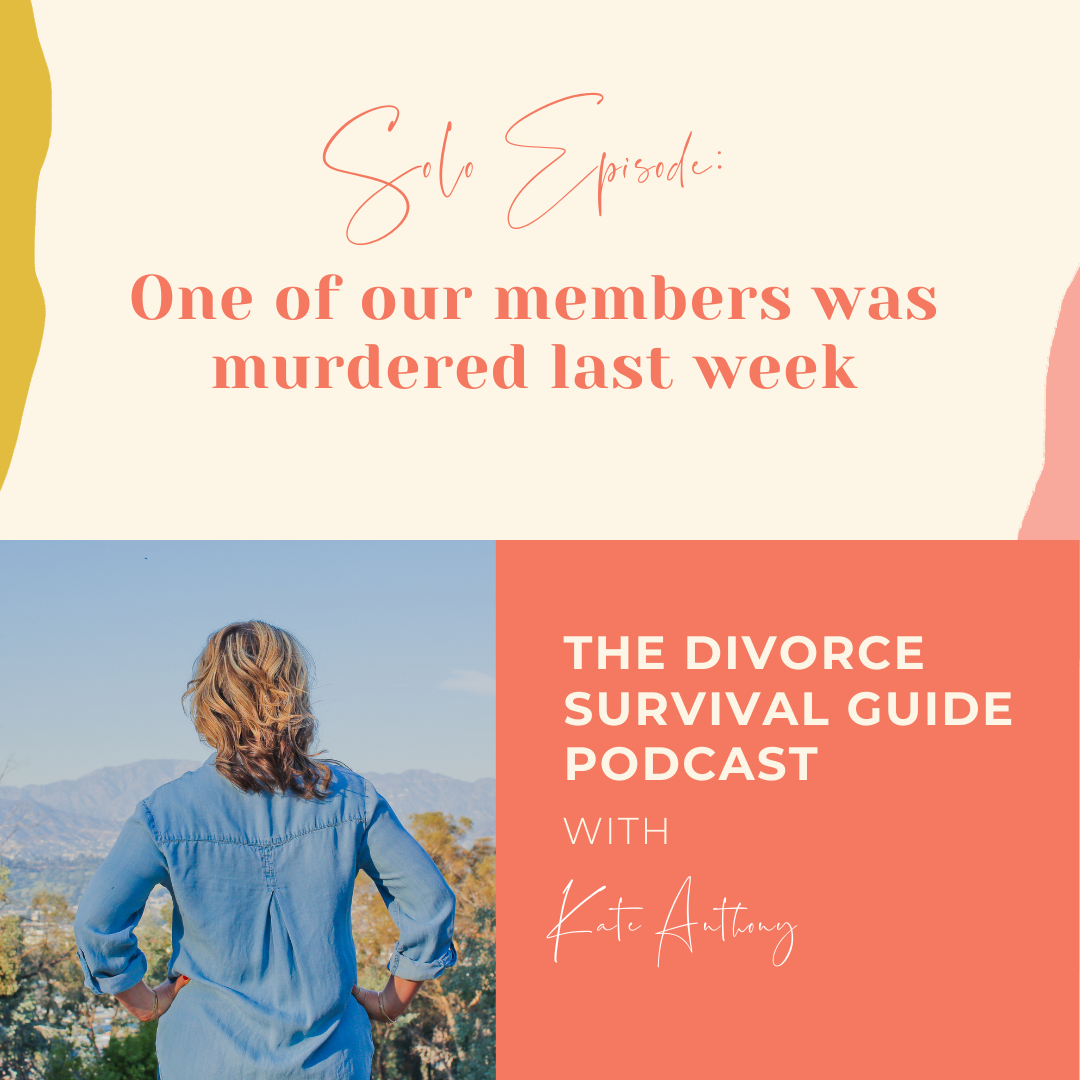 Episode 188: Solo Episode: One of our members was murdered last week