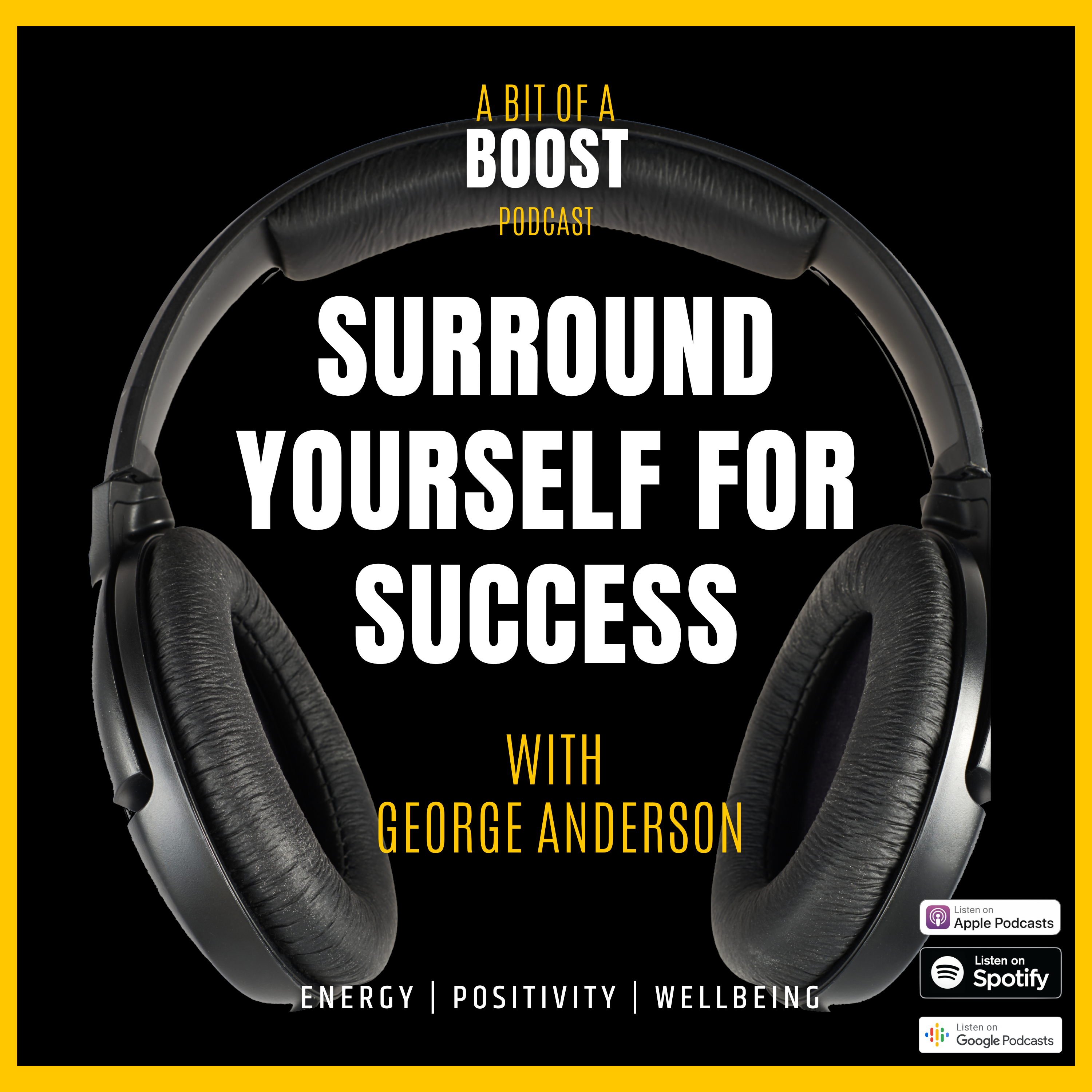 Surround yourself with the right people for success