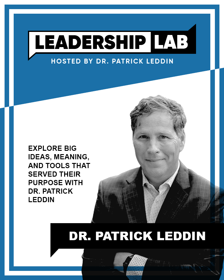 Leadership Lab with Dr. Patrick Leddin