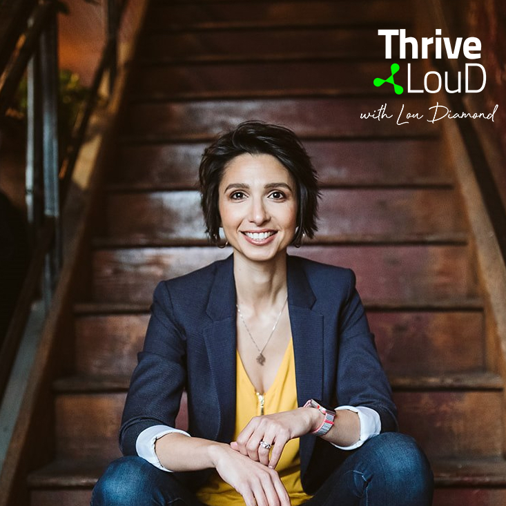 Thrive LouD with Lou Diamond