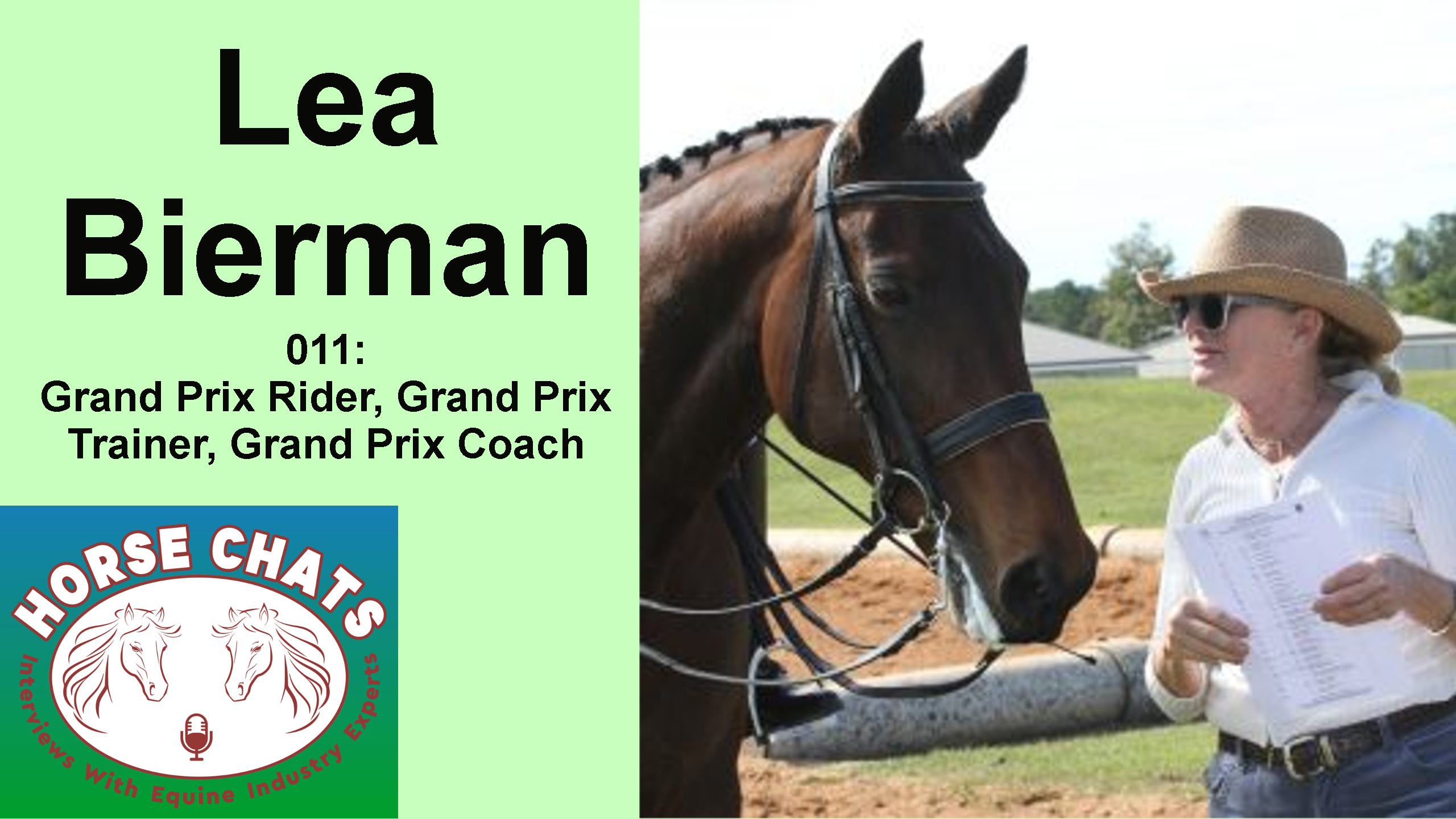 0011: Lea Bierman - Grand Prix Rider, Grand Prix Trainer, Grand Prix Coach, Grand Prix Judge.