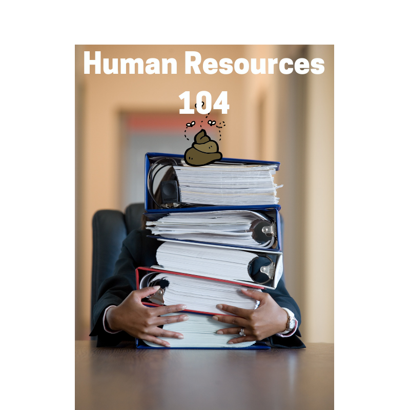 Human Resources 104 - Creating your Company Culture