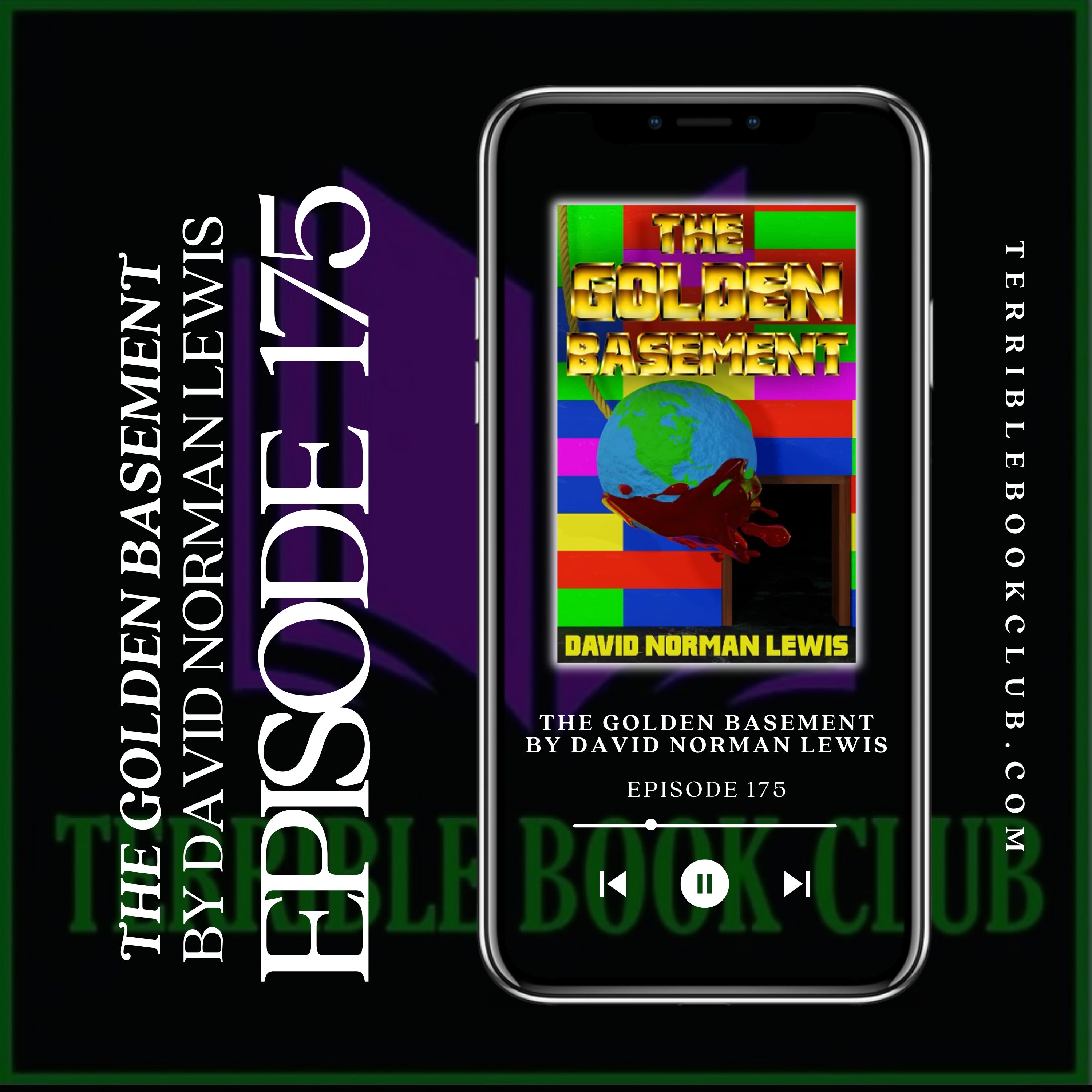 The Golden Basement by David Norman Lewis - Episode 175