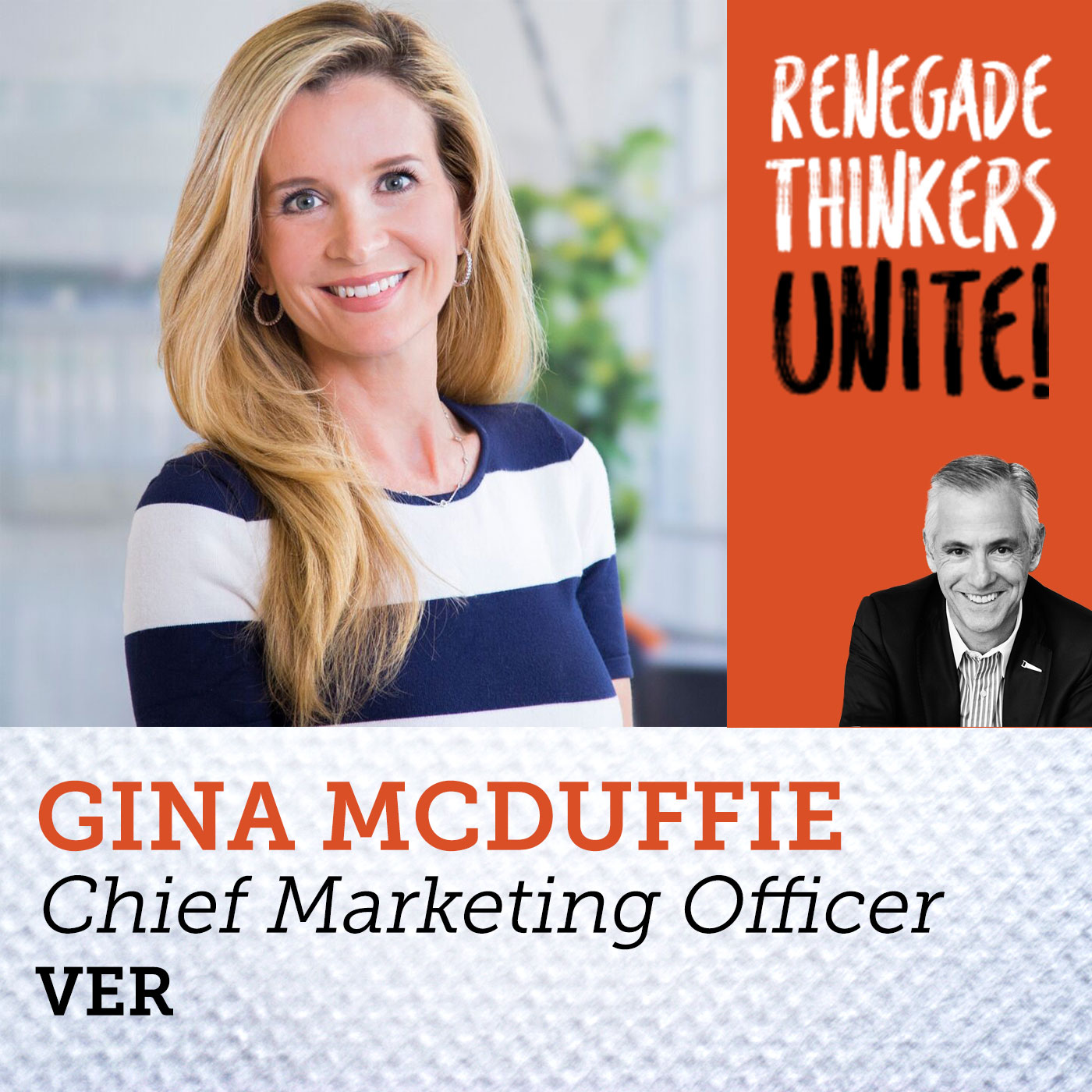 6: RTU: Rebranding via Employees - Guest, Gina McDuffie, CMO of VER