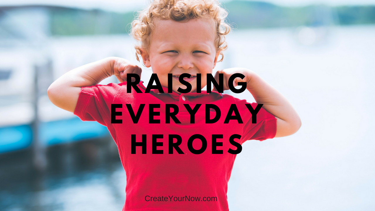 1154 Raising Everyday Heroes