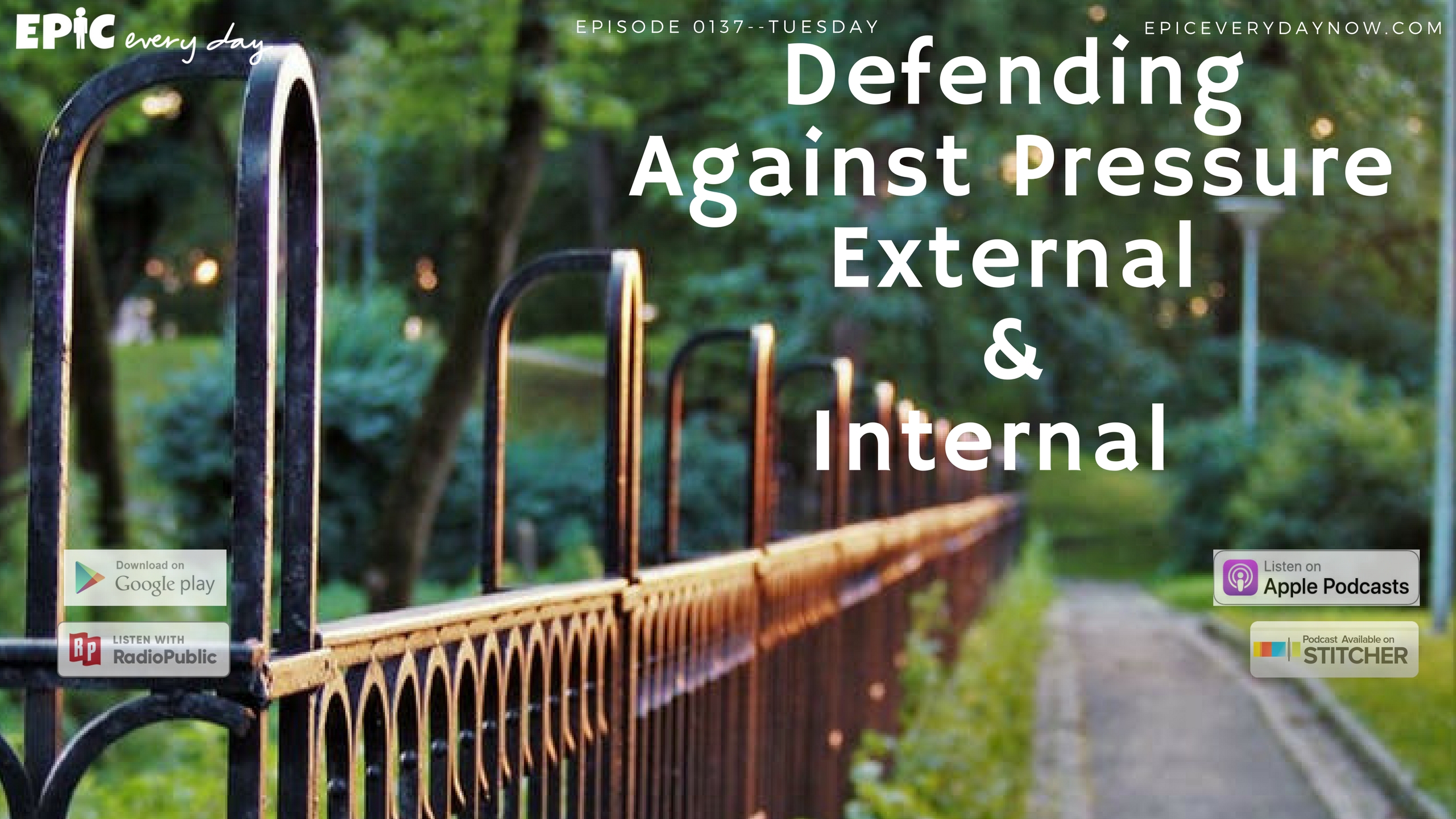 Defending Against Pressure. External & Internal