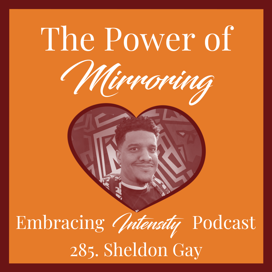 Embracing Intensity