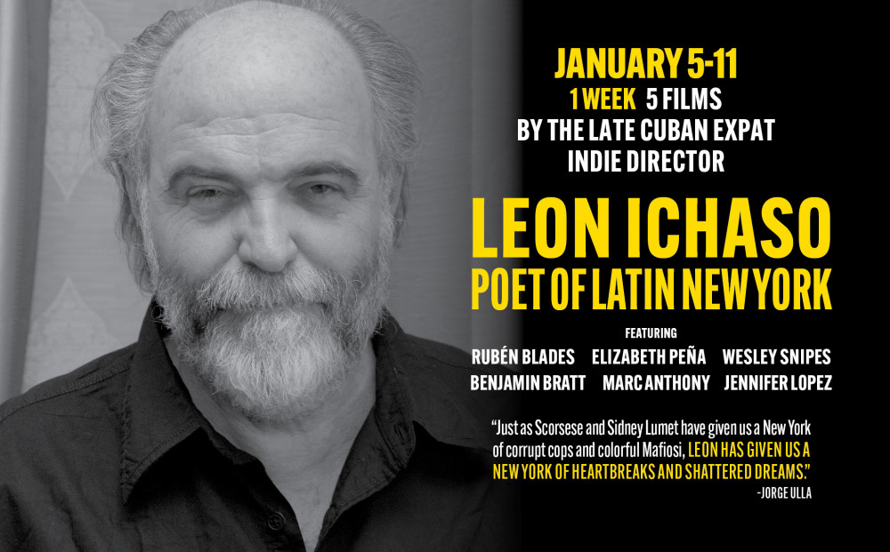 Honoring Leon Ichaso - in honor of Film Forum Retrospective, talking to Manuel Arce