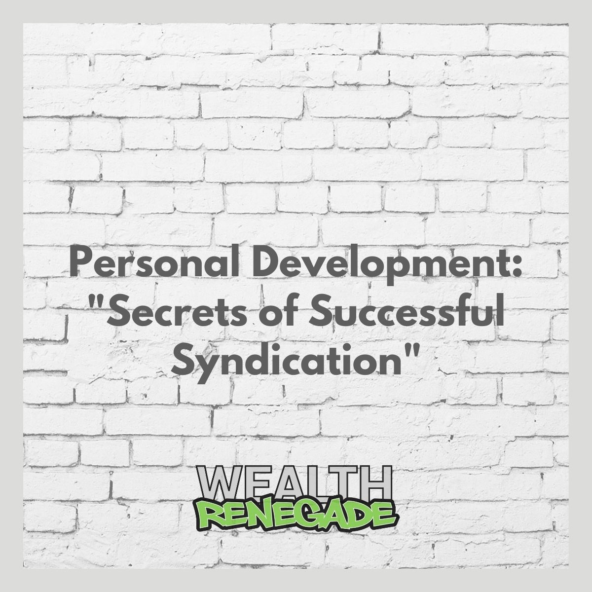 Episode 22 - Personal Development: 