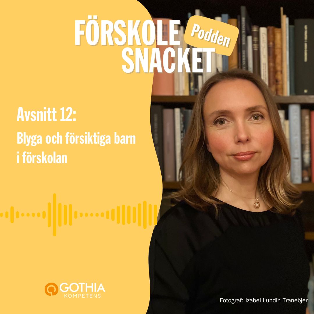 12. Blyga och försiktiga barn i förskolan 12. Blyga och försiktiga barn i förskolan