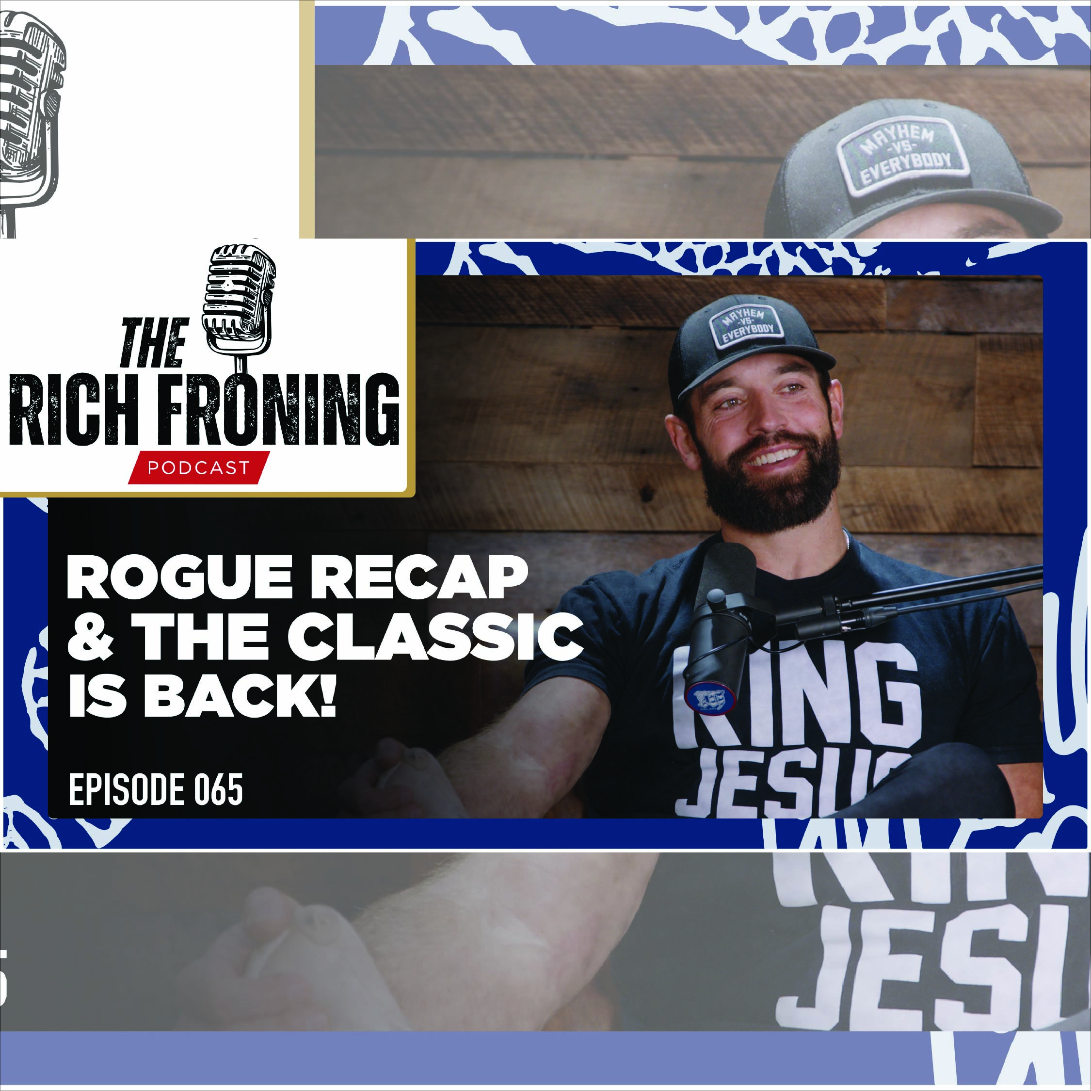 The Rich Froning Podcast