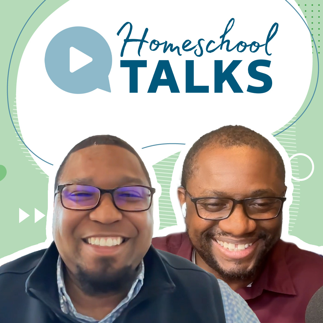 Homeschool Talks: Ideas and Inspiration for Your Homeschool