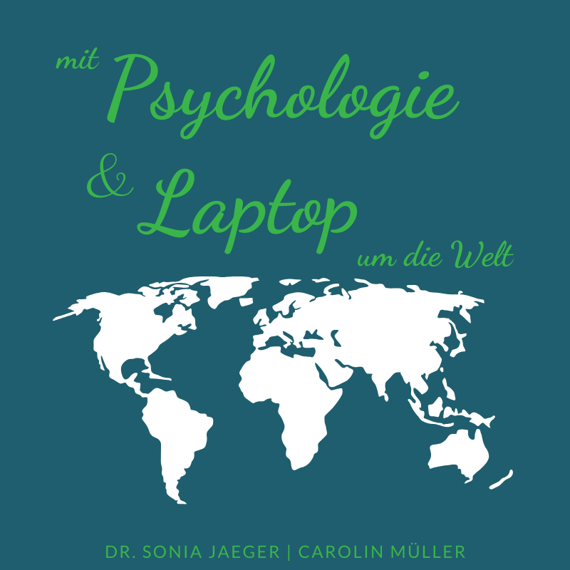 Mit Psychologie und Laptop um die Welt
