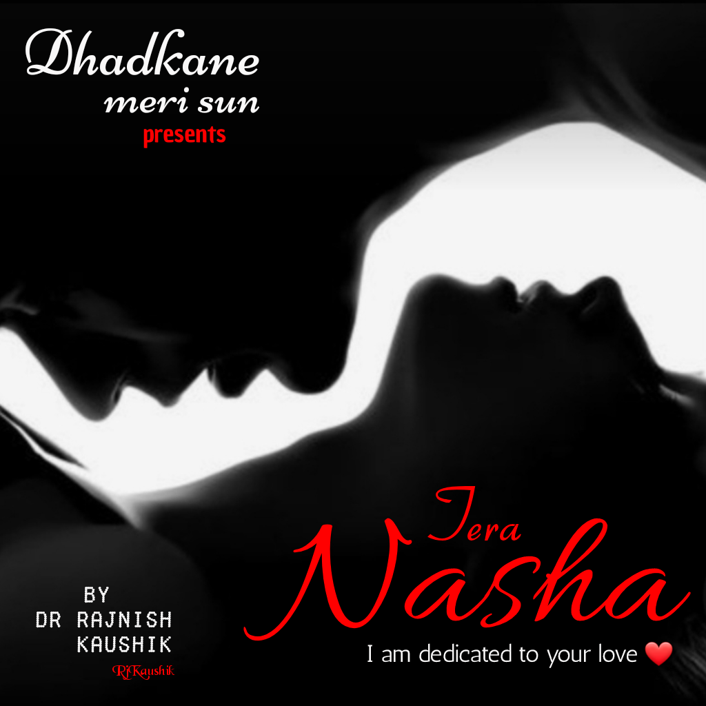 TERA NASHA...